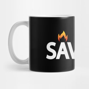 Savage being a savage text design Mug